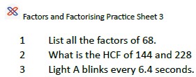 estimating, factors, factorising, expanding and simplifying expressions.